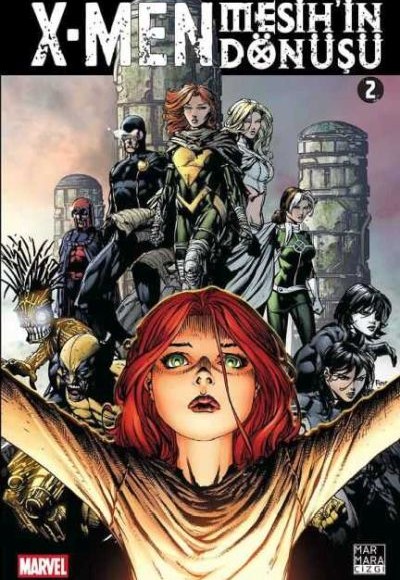 X-Men: Mesih'in Dönüşü Cilt 02