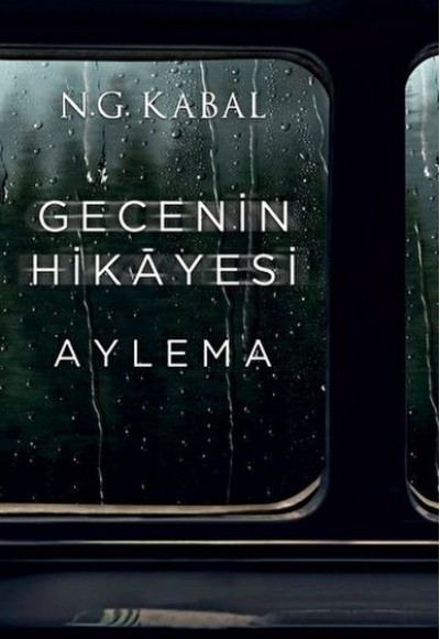 Gecenin Hikayesi - Aylema Ciltli