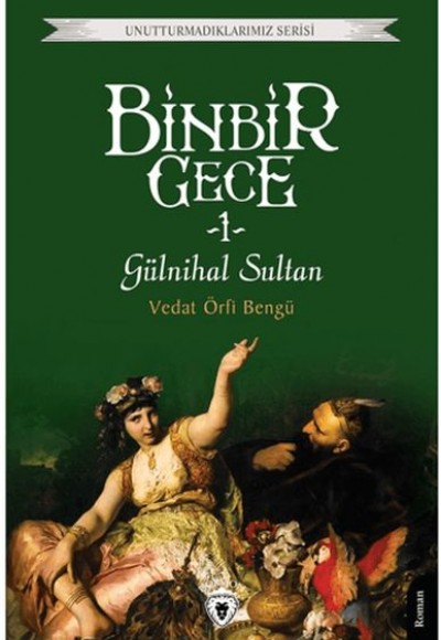 Binbir Gece 1 - Gülnihal Sultan