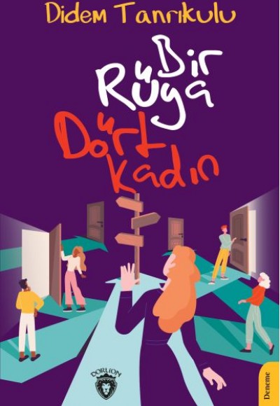 Bir Rüya Dört Kadın