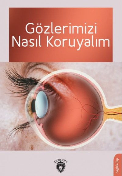 Gözlerimizi Nasıl Koruyalım