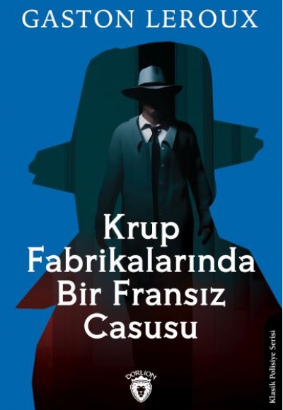 Krup Fabrikalarında Bir Fransız Casusu