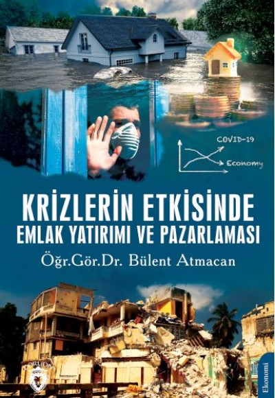 Krizlerin Etkisinde Emlak Yatırımı ve Pazarlaması