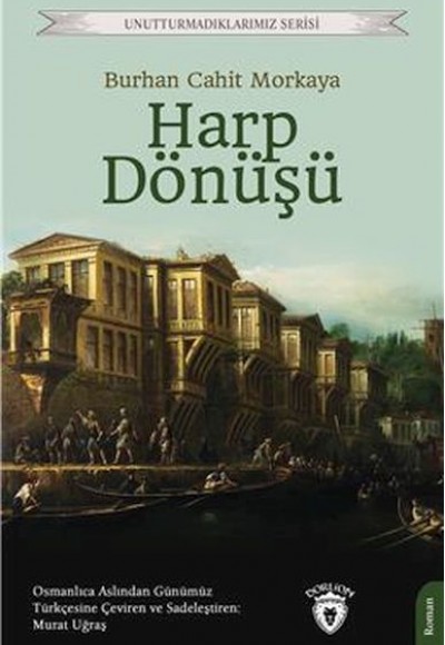 Harp Dönüşü Unutturmadıklarımız Serisi