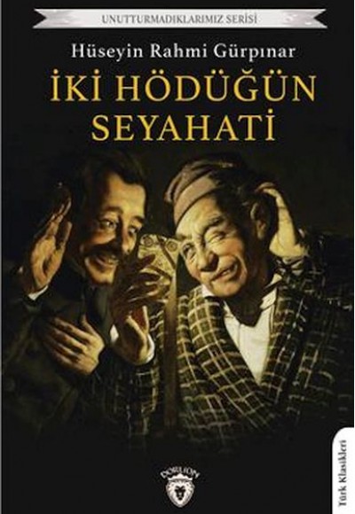 İki Hödüğün Seyahati