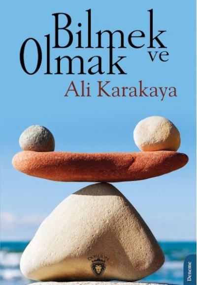 Bilmek ve Olmak