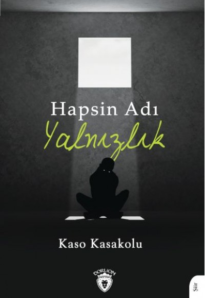 Hapsin Adı Yalnızlık