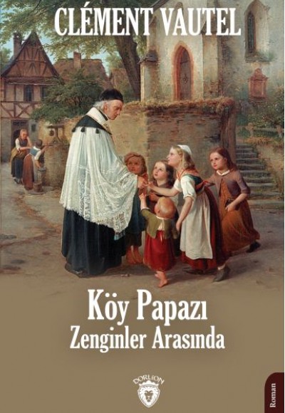 Köy Papazı Zenginler Arasında