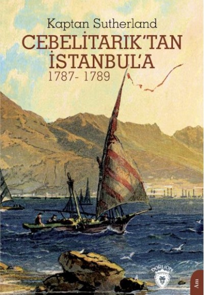 Cebelitarık’tan İstanbul’a