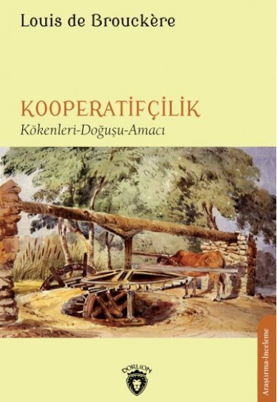 Kooperatifçilik Kökenler - Doğa - Hizmetler