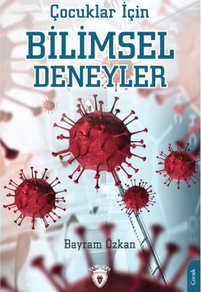 Çocuklar İçin Bilimsel Deneyler