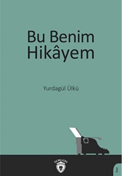 Bu Benim Hikayem