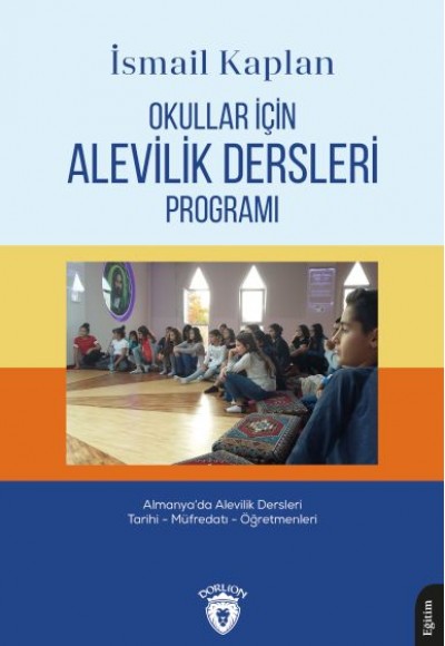 Okullar İçin Alevilik Dersleri ProgramıAlmanya’da Alevilik Dersleri Tarihi - Müfredatı - Öğretmenler