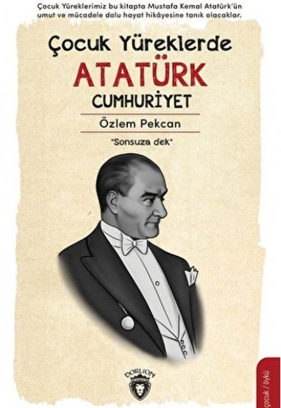 Çocuk Yüreklerde Atatürk Cumhuriyet