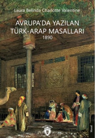 Avrupa’da Yazılan Türk-Arap Masalları