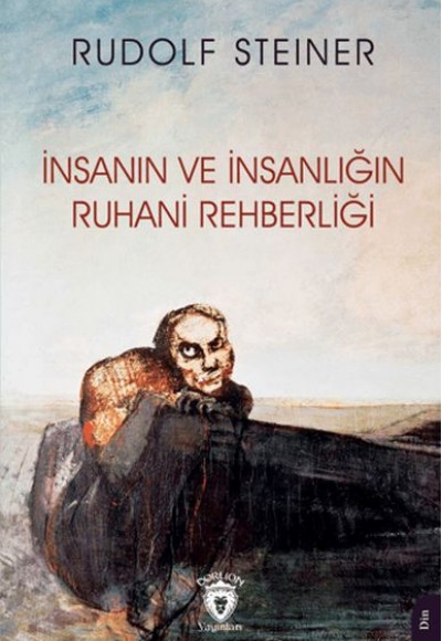 İnsanın ve İnsanlığın Ruhani Rehberliği