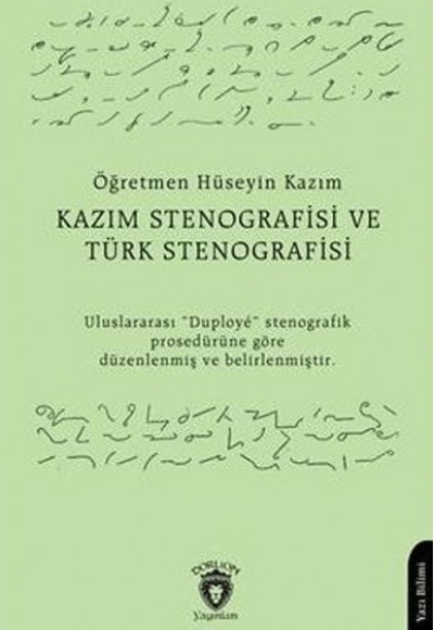 Kazım Stenografisi ve Türk Stenografisi