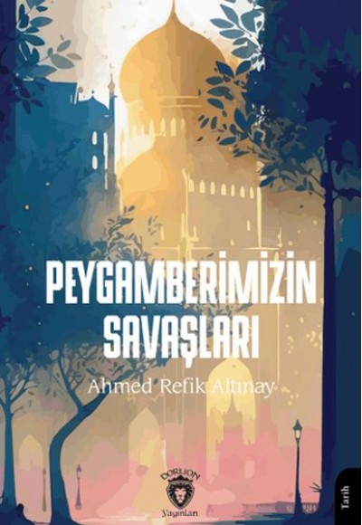 Peygamberimizin Savaşları