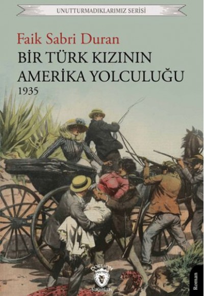 Bir Türk Kızının Amerika Yolculuğu 1935