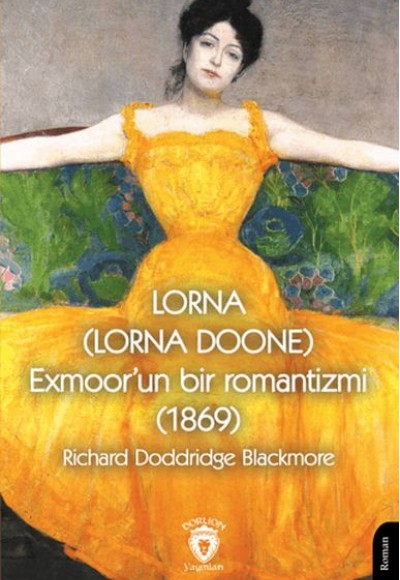 Lorna (Lorna Doone) Exmoor’un Bir Romantizmi (1869)