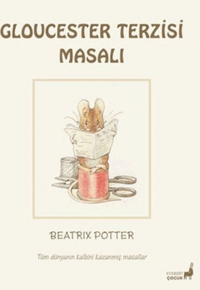 Beatrix Potter Gloucester Terzisi Masalı