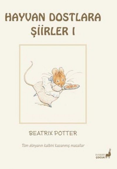 Beatrix Potter Hayvan Dostlara Şiirler 1