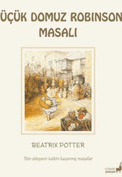 Beatrix Potter Küçük Domuz Robinson Masalı