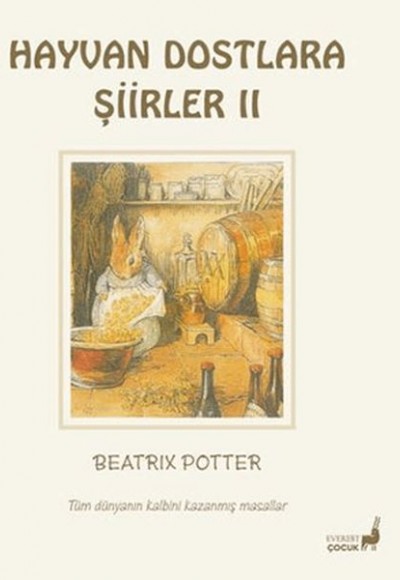 Beatrix Potter Hayvan Dostlara Şiirler 2