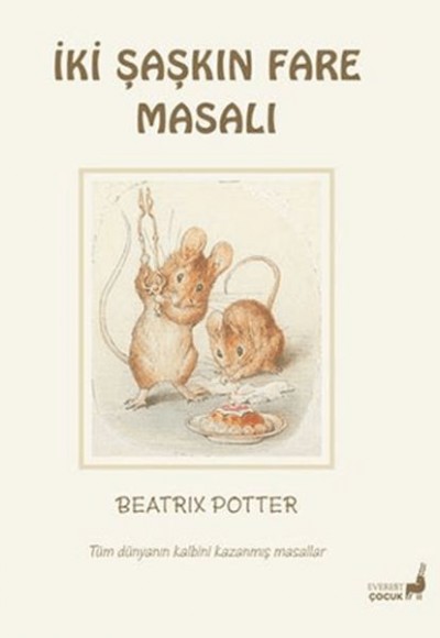 Beatrix Potter İki Şaşkın Fare Masalı