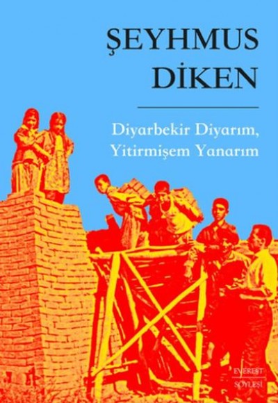 Diyarbekir Diyarım, Yitirmişem Yanarım