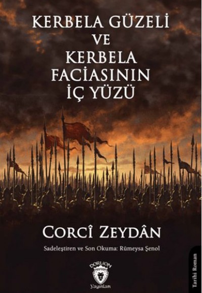 Kerbela Güzeli ve Kerbela Faciasının İç Yüzü