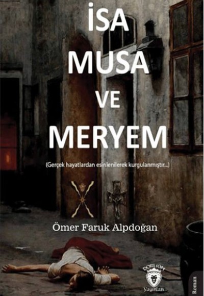 İsa, Musa ve Meryem