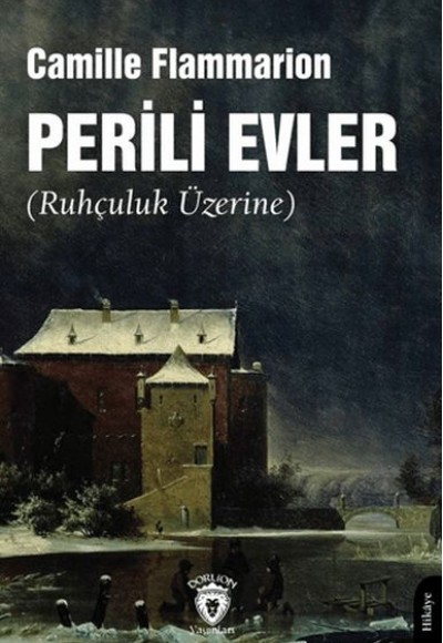 Perili Evler (Ruhçuluk Üzerine)