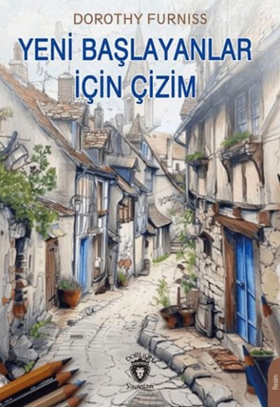 Yeni Başlayanlar İçin Çizim