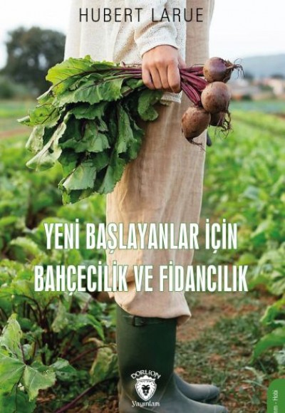 Yeni Başlayanlar İçin Bahçecilik ve Fidancılık