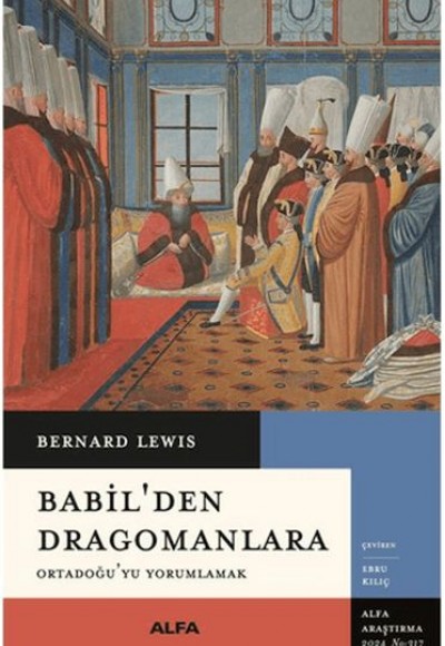 Babil’den Dragomanlara Ortadoğu’yu Yorumlamak