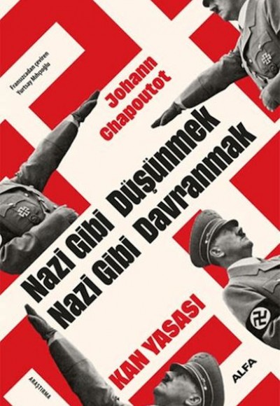 Nazi Gibi Düşünmek Nazi Gibi Davranmak Kan Yasası