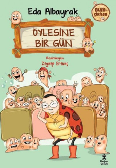 Bumçikiler 2 - Öylesine Bir Gün