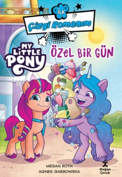 İlk Çizgi Romanım My Lıttle Pony-Özel Bir Gün