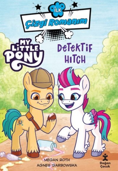 İlk Çizgi Romanım My Little Pony-Dedektif Hitch