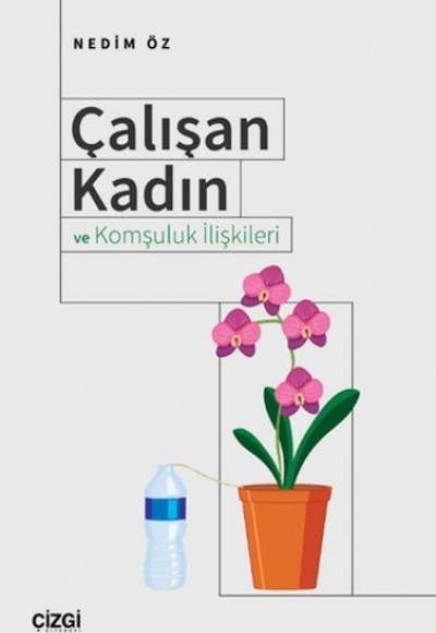 Çalışan Kadın ve Komşuluk İlişkileri