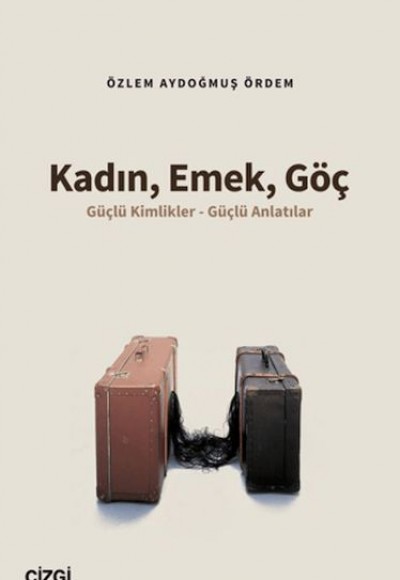 Kadın, Emek, Göç