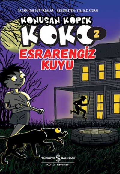 Esrarengiz Kuyu - Konuşan Köpek Koko 2