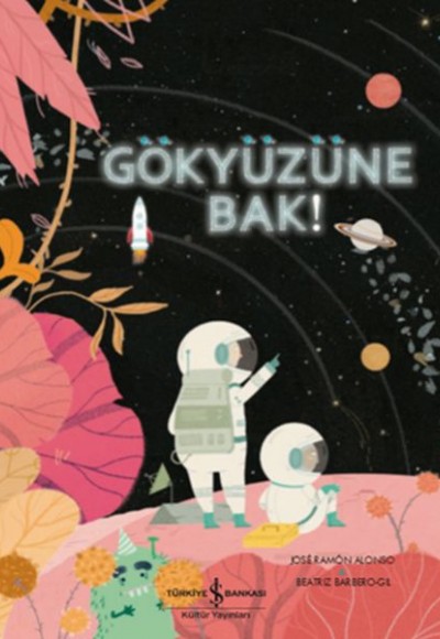 Gökyüzüne Bak!