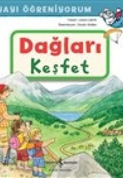 Dağları Keşfet - Dünyayı Öğreniyorum