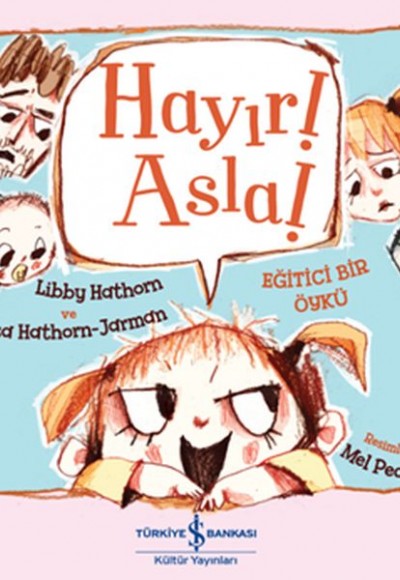 Hayır! Asla! - Eğitici Bir Öykü