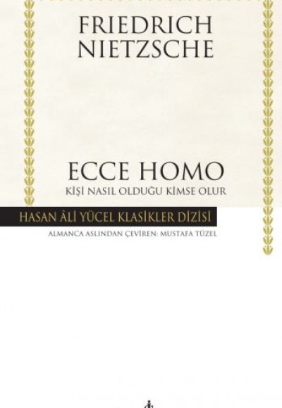 Ecce Homo - Hasan Ali Yücel Klasikleri (Ciltli)