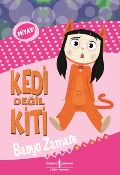 Kedi Değil Kiti - Banyo Zamanı