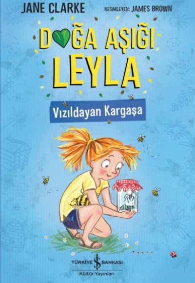 Doğa Aşığı Leyla - Vızıldayan Kargaşa