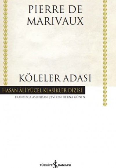 Köleler Adası - Hasan Ali Yücel Klasikleri (Ciltli)